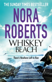Whiskey Beach - Nora Roberts (Paperback) 22-05-2014 Short-listed for RITA award for Romance Fiction 2014 (UK).