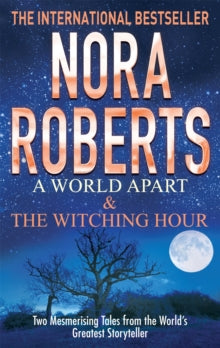 A World Apart & The Witching Hour - Nora Roberts (Paperback) 06-06-2013 