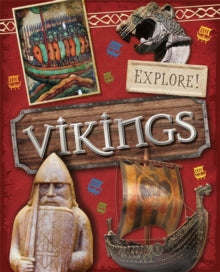 Explore!  Explore!: Vikings - Jane Bingham (Paperback) 09-02-2017 
