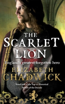 William Marshal  The Scarlet Lion - Elizabeth Chadwick (Paperback) 05-05-2007 Long-listed for Romantic Novel of the Year 2007 (UK).
