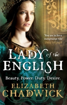 Lady Of The English - Elizabeth Chadwick (Paperback) 13-09-2012 
