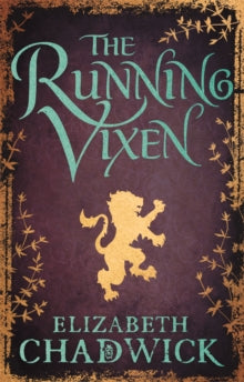 Wild Hunt  The Running Vixen: Book 2 in the Wild Hunt series - Elizabeth Chadwick (Paperback) 03-12-2009 