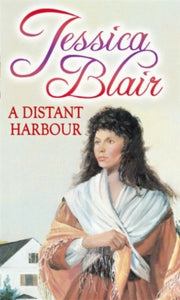 A Distant Harbour - Jessica Blair (Paperback) 30-12-2010 