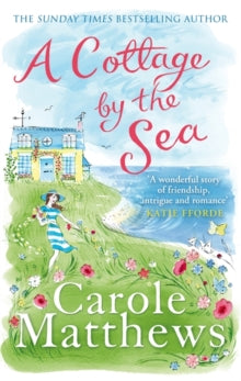 A Cottage by the Sea - Carole Matthews (Paperback) 28-03-2013 