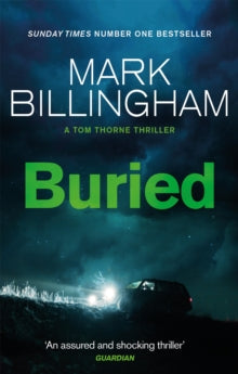 Tom Thorne Novels  Buried - Mark Billingham (Paperback) 01-03-2012 Short-listed for Theakston's Old Peculier Crime Novel of the Year 2008 (UK).