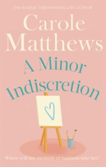 A Minor Indiscretion - Carole Matthews (Paperback) 20-06-2013 