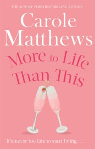 More to Life Than This - Carole Matthews (Paperback) 20-06-2013 
