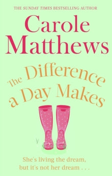 The Difference a Day Makes - Carole Matthews (Paperback) 26-09-2013 