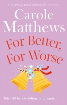 For Better, For Worse - Carole Matthews (Paperback) 26-09-2013 
