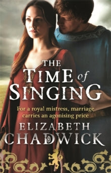 William Marshal  The Time Of Singing - Elizabeth Chadwick (Paperback) 11-04-2013 
