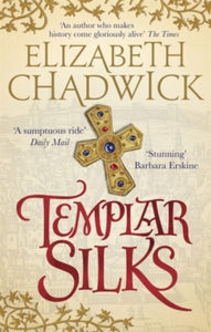William Marshal  Templar Silks - Elizabeth Chadwick (Paperback) 07-03-2019 