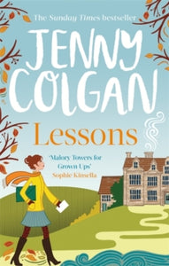 Maggie Adair  Lessons: "Just like Malory Towers for grown ups" - Jenny Colgan (Paperback) 03-09-2020 