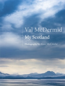 My Scotland - Val McDermid (Hardback) 06-06-2019 