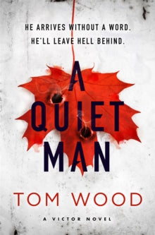 Victor  A Quiet Man - Tom Wood (Paperback) 26-05-2022 