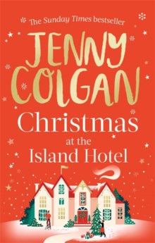 Mure  Christmas at the Island Hotel - Jenny Colgan (Paperback) 11-11-2021 Short-listed for RNA Romantic Comedy Novel 2021 (UK).