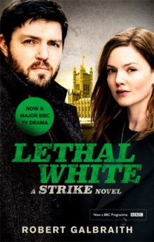 Lethal White: Cormoran Strike Book 4 - Robert Galbraith (Paperback) 20-08-2020 Short-listed for Audible Sounds of Crime Award at Crimefest 2019 (UK).