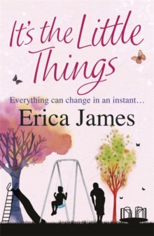 It's The Little Things - Erica James (Paperback) 20-08-2009 