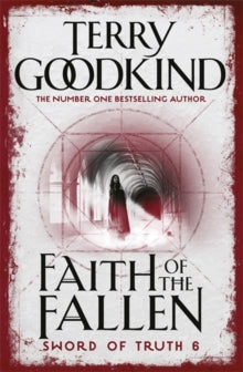 Gollancz S.F.  Faith of the Fallen - Terry Goodkind (Paperback) 10-07-2008 