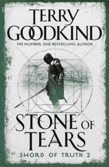 Gollancz S.F.  Stone of Tears: Book 2 The Sword of Truth - Terry Goodkind (Paperback) 10-07-2008 