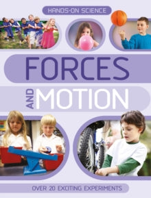 Hands-On Science: Forces and Motion - Kingfisher (individual) (Paperback) 11-04-2013 