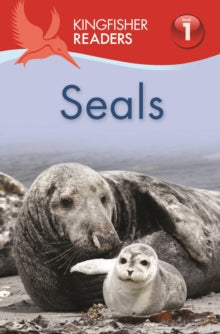 Kingfisher Readers  Kingfisher Readers: Seals (Level 1 Beginning to Read) - Thea Feldman (Paperback) 08-10-2015 
