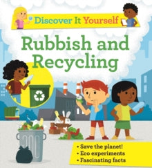 Discover It Yourself  Discover It Yourself: Rubbish and Recycling - Sally Morgan; Diego Vaisberg; Rosie Harlow (Paperback) 03-09-2020 