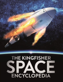 The Kingfisher Space Encyclopedia - Mike Goldsmith (Paperback) 04-02-2021 