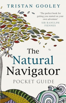 The Natural Navigator Pocket Guide - Tristan Gooley (Hardback) 16-06-2011 