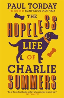 The Hopeless Life Of Charlie Summers - Paul Torday (Paperback) 28-10-2010 