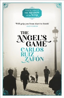 The Angel's Game: The Cemetery of Forgotten Books 2 - Carlos Ruiz Zafon (Paperback) 29-04-2010 Long-listed for IMPAC Dublin Literary Award 2010 (UK).