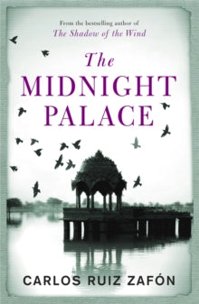 The Midnight Palace - Carlos Ruiz Zafon (Paperback) 26-04-2012 Commended for Science Fiction and Fantasy Translation Awards 2012 (UK).