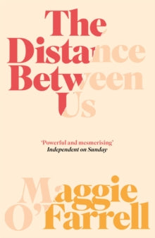 The Distance Between Us - Maggie O'Farrell (Paperback) 26-02-2013 