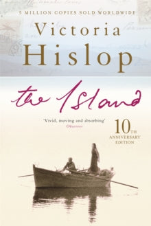 The Island: The million-copy Number One bestseller 'A moving and absorbing holiday read' - Victoria Hislop (Paperback) 10-04-2006 Winner of British Book Awards: Newcomer of the Year 2007. Short-listed for British Book Awards: Book of the Year 2007.