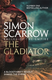 The Gladiator (Eagles of the Empire 9) - Simon Scarrow (Paperback) 04-02-2010 