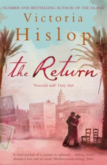 The Return: The 'captivating and deeply moving' Number One bestseller - Victoria Hislop (Paperback) 16-04-2009 