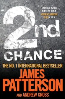 2nd Chance - James Patterson; Andrew Gross (Paperback) 16-04-2009 
