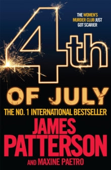 4th of July - James Patterson; Maxine Paetro (Paperback) 25-06-2009 