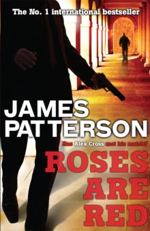 Alex Cross  Roses are Red - James Patterson (Paperback) 26-11-2009 