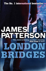 Alex Cross  London Bridges - James Patterson (Paperback) 04-03-2010 