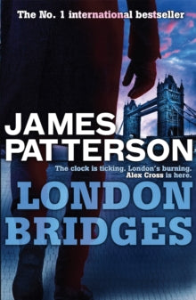 Alex Cross  London Bridges - James Patterson (Paperback) 04-03-2010 