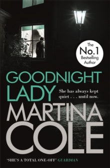 Goodnight Lady: A compelling thriller of power and corruption - Martina Cole (Paperback) 29-04-2010 