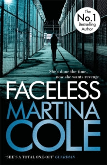 Faceless: A dark and pacy crime thriller of betrayal and revenge - Martina Cole (Paperback) 11-11-2010 
