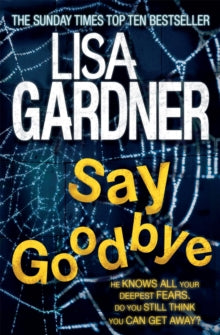 FBI Profiler  Say Goodbye (FBI Profiler 6) - Lisa Gardner (Paperback) 11-10-2012 