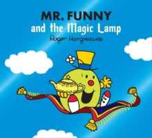 Mr. Men & Little Miss Magic  Mr. Funny and the Magic Lamp (Mr. Men & Little Miss Magic) - Adam Hargreaves (Paperback) 07-01-2021 
