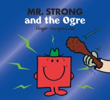 Mr. Strong and the Ogre - Adam Hargreaves; Roger Hargreaves (Paperback) 08-07-2021 