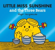 Little Miss Sunshine and the Three Bears - Adam Hargreaves; Roger Hargreaves (Paperback) 08-07-2021 