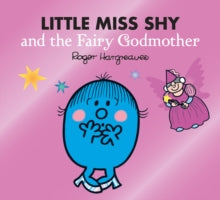 Little Miss Shy and the Fairy Godmother - Adam Hargreaves; Roger Hargreaves (Paperback) 08-07-2021 