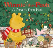 Winnie-the-Pooh: A Present from Pooh - A. A. Milne (Paperback) 02-09-2021 