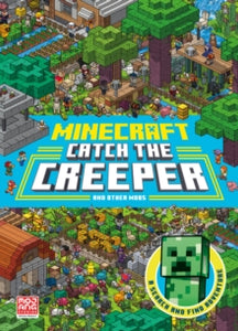 Minecraft Catch the Creeper and Other Mobs: A Search and Find Adventure - Mojang AB (Paperback) 31-03-2022 