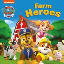 PAW Patrol Board book - Farm Heroes - Paw Patrol (Board book) 03-02-2022 